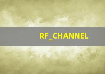 RF_CHANNEL