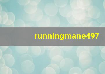 runningmane497