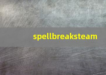 spellbreaksteam